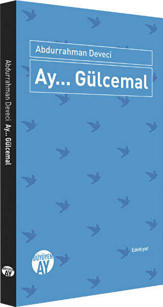 Ay... Gülcemal - Büyüyen Ay Yayınları