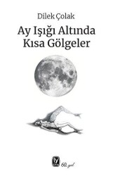 Ay Işığı Altında Kısa Gölgeler - Tekin Yayınevi