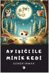 Ay Işığı ile Minik Kedi - Alaska Yayınevi