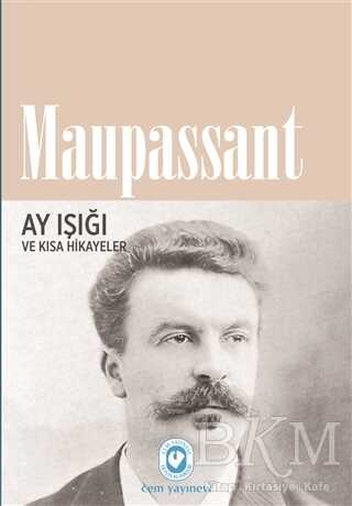 Ay Işığı ve Kısa Hikayeler - Cem Yayınevi