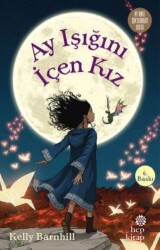 Ay Işığını İçen Kız - Hep Kitap