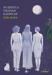 Ay Işığıyla Yıkanan Kadınlar - SRC Kitap