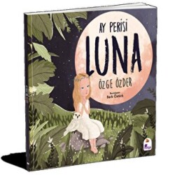 Ay Perisi Luna - İndigo Çocuk