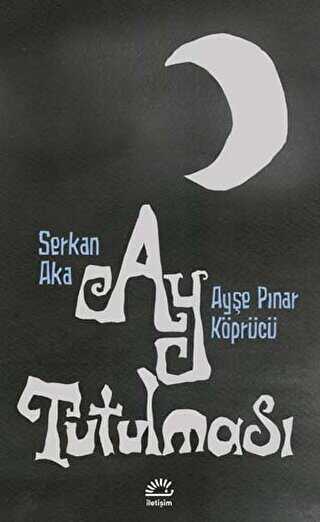 Ay Tutulması - İletişim Yayınevi