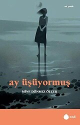 Ay Üşüyormuş - Red Yayınları