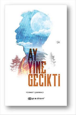 Ay Yine Gecikti - Epsilon Yayınevi