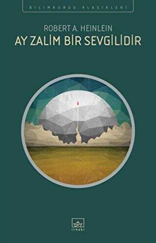 Ay Zalim Bir Sevgilidir - İthaki Yayınları