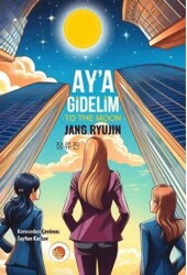 Ay`a Gidelim - Lotus Yayın Grubu