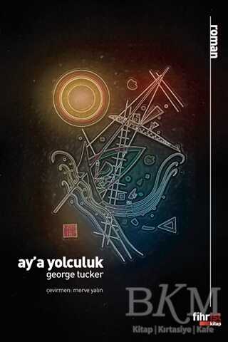 Ay`a Yolculuk - Fihrist Kitap