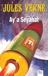 Ay`a Seyahat - Bilgili Yayınları