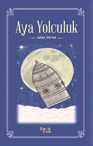Aya Yolculuk - Fark Yayınları