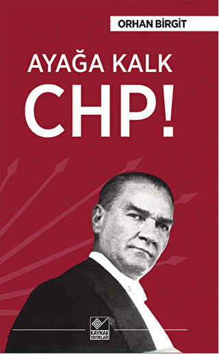 Ayağa Kalk Chp - Kaynak Yayınları