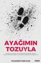 Ayağımın Tozuyla - Mostar Yayınları