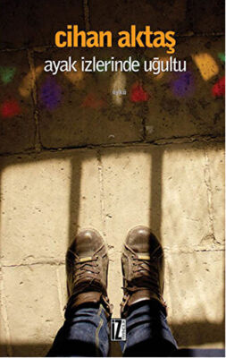 Ayak İzlerinde Uğultu kapağı