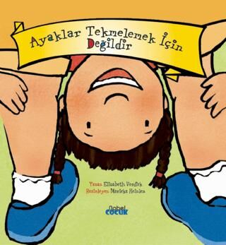 Ayaklar Tekmelemek İçin Değildir - 1