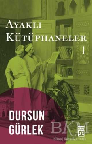 Ayaklı Kütüphaneler 1 - Timaş Tarih