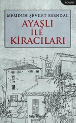 Ayaşlı İle Kiracıları - Telgrafhane Yayınları