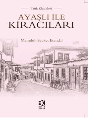 Ayaşlı İle Kiracıları - 1