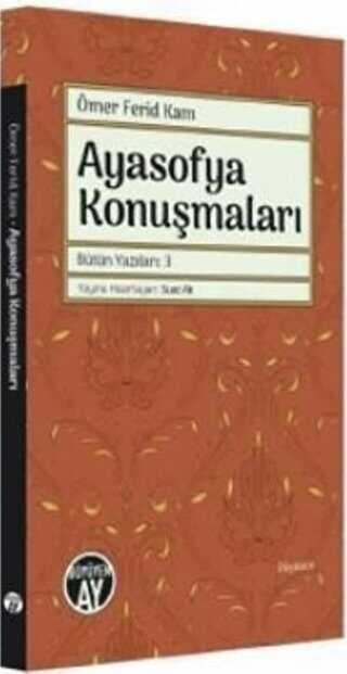 Ayasofya Konuşmaları - Büyüyen Ay Yayınları