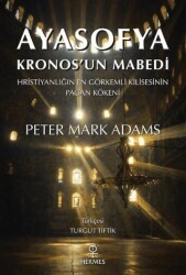 Ayasofya: Kronos’un Mabedi - Hermes Yayınları