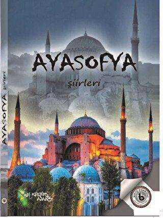 Ayasofya Şiirleri - Kültür Ajans Yayınları