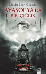Ayasofya`da Bir Çığlık - Altın Kitaplar