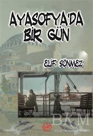 Ayasofya’da Bir Gün - Atayurt Yayınevi