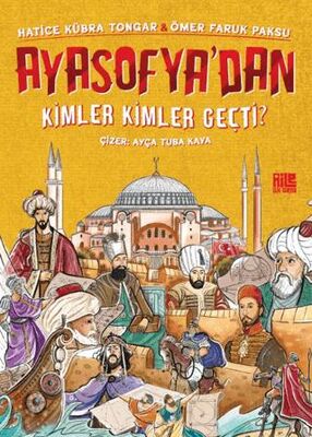 Ayasofya’dan Kimler Kimler Geçti? - 1