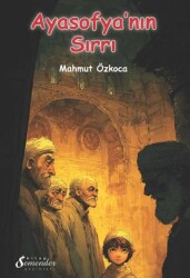 Ayasofya’nın Sırrı - Semender Kitap Yayınları