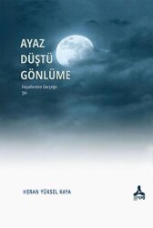 Ayaz Düştü Gönlüme - Sonçağ Yayınları