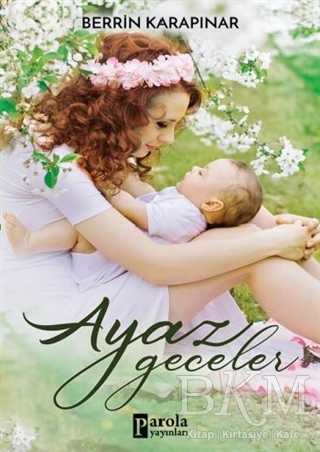 Ayaz Geceler - Parola Yayınları