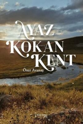 Ayaz Kokan Kent - 1