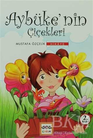 Aybüke’nin Çiçekleri - Nar Çocuk