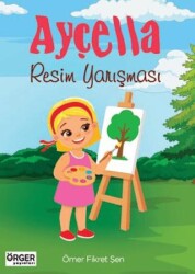 Ayçella Resim Yarışması - Örger Yayınları