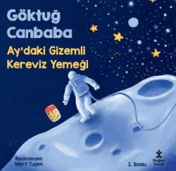 Ay`daki Gizemli Kereviz Yemeği - Doğan Çocuk