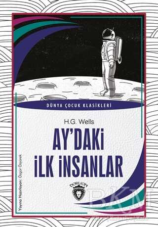 Ay’daki İlk İnsanlar - 1