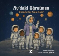Ayda’ki Öğretmen - Gezegenler Arası Keşif - Kiba Yayımcılık