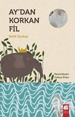 Ay`dan Korkan Fil kapağı