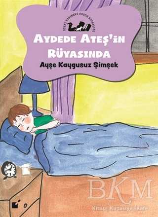 Aydede Ateş`in Rüyasında - Öteki Yayınevi