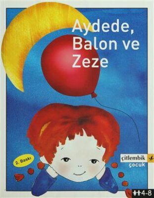 Aydede, Balon ve Zeze - 1