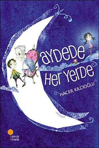 Aydede Her Yerde - Günışığı Kitaplığı