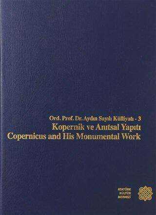 Aydın Sayılı Külliyatı - 3 Kopernik ve Anıtsal Yapıtı