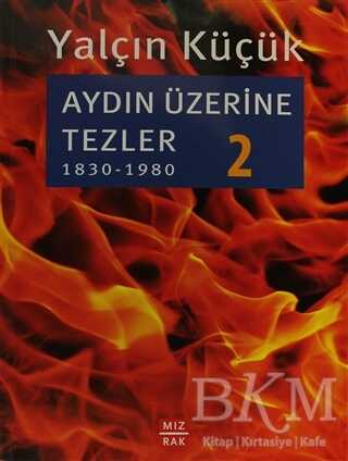 Aydın Üzerine Tezler 2 - Mızrak Yayıncılık