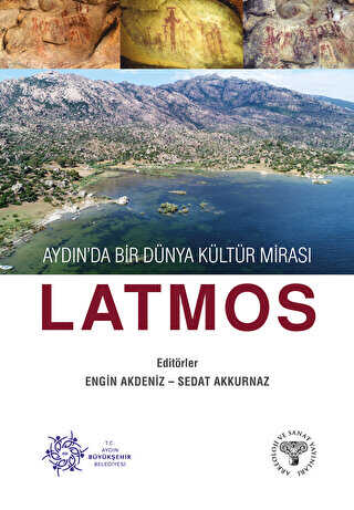 Aydın`da Bir Dünya Kültür Mirası Latmos