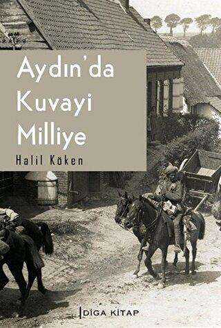 Aydın`da Kuvayi Milliye - Diga Kitap