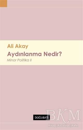 Aydınlanma Nedir ? - Doğu Batı Yayınları