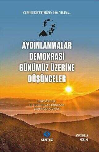 Aydınlanmalar Demokrasi Günümüz Üzerine Düşünceler