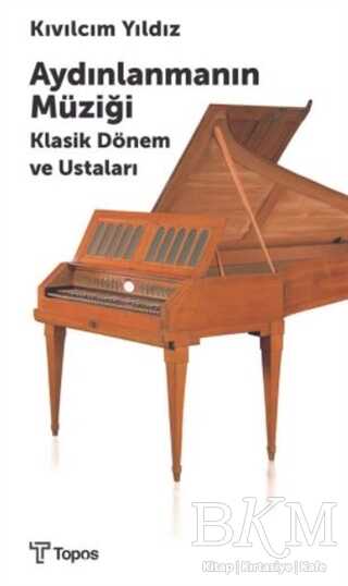 Aydınlanmanın Müziği Klasik Dönem ve Ustaları - 1