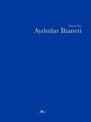 Aydınlar İhaneti - Edebiyat Ortamı Yayınları