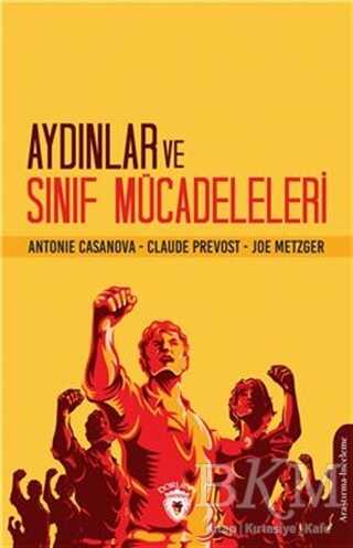 Aydınlar ve Sınıf Mücadeleleri - 1